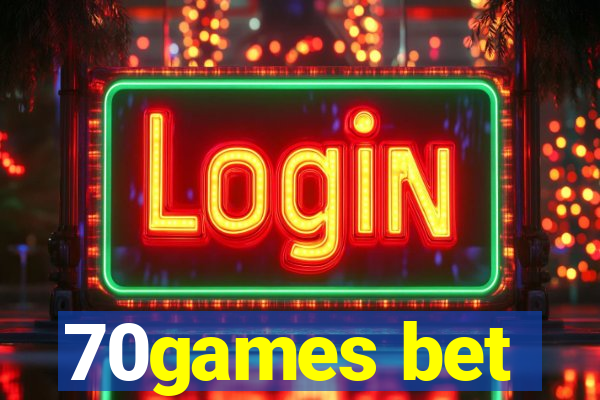 70games bet